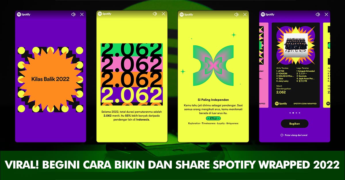 Viral! Begini Cara Bikin dan Share Spotify Wrapped 2022