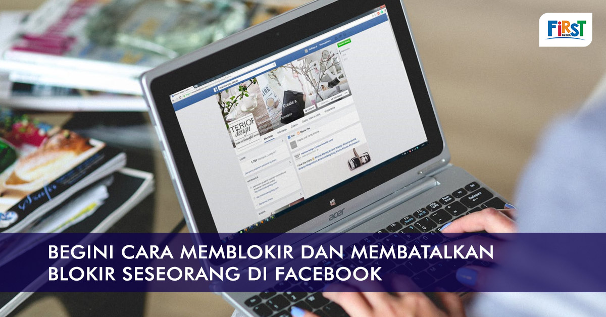 Cara Memblokir dan Membatalkan Blokir Seseorang di Facebook